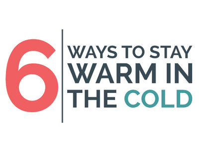 How to Stay Warm in the Cold