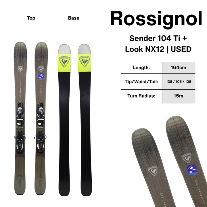 Rossignol Sender 104Ti + Look NX12 - 2024 USED SKIS Rossignol